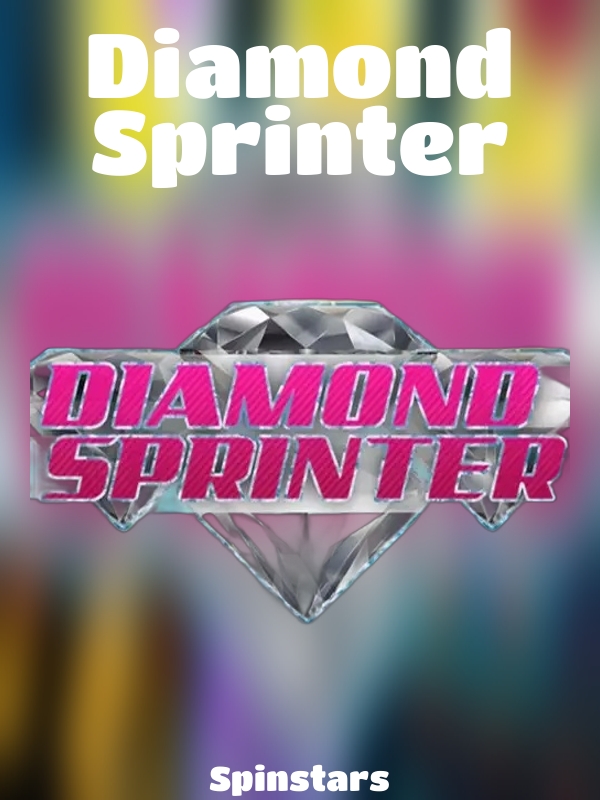 Diamond Sprinter slot Spinstars