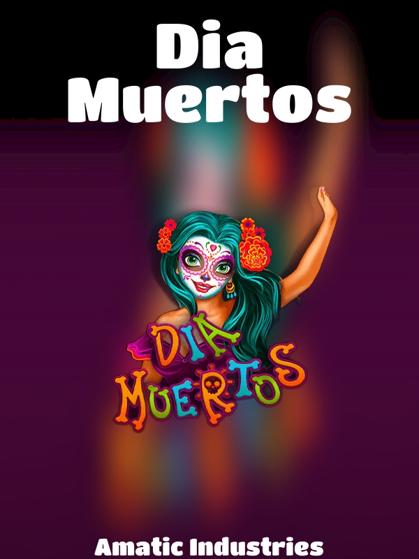 Dia Muertos slot Amatic Industries