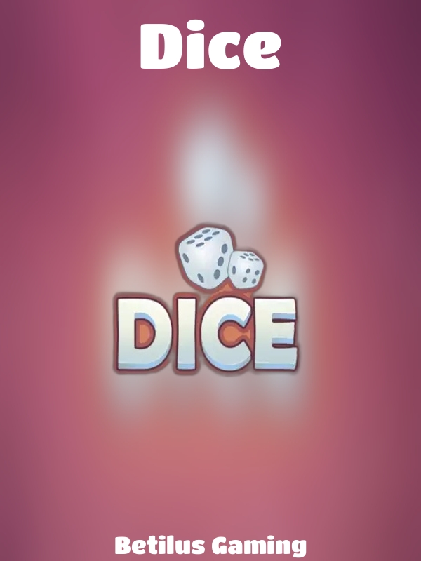 Dice slot Betilus Gaming