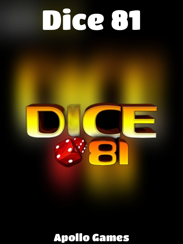 Dice 81 slot Apollo Games