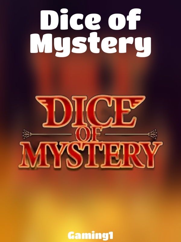 Dice of Mystery slot Gaming1