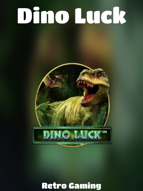 Dino Luck slot Retro Gaming