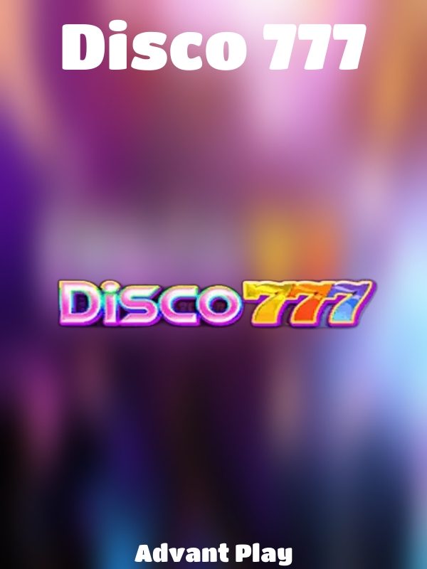 Disco 777 slot Advant Play