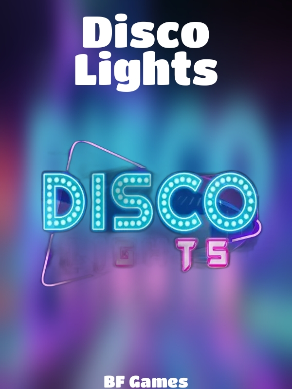 Disco Lights slot BF Games