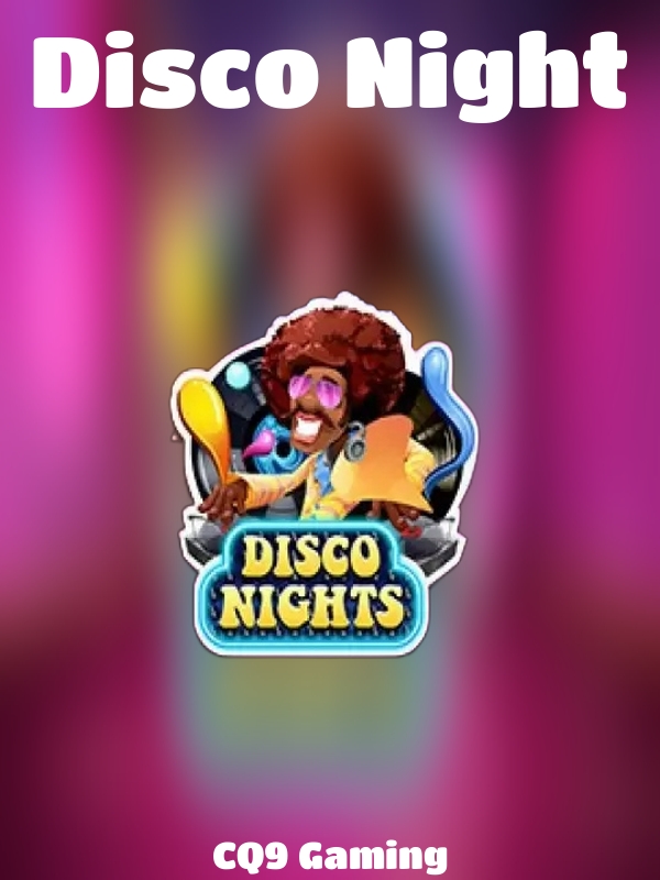 Disco Night slot CQ9 Gaming