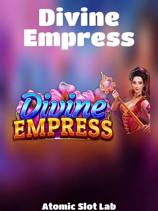 Divine Empress slot Atomic Slot Lab