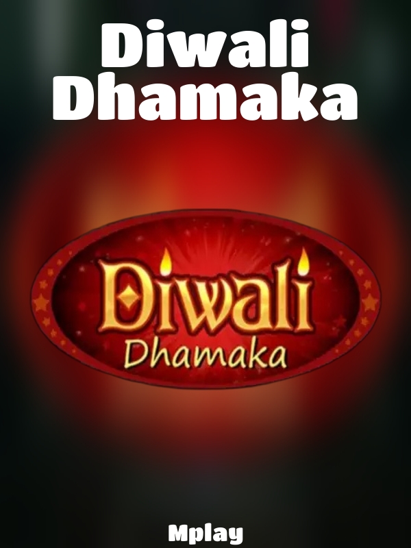 Diwali Dhamaka slot Mplay