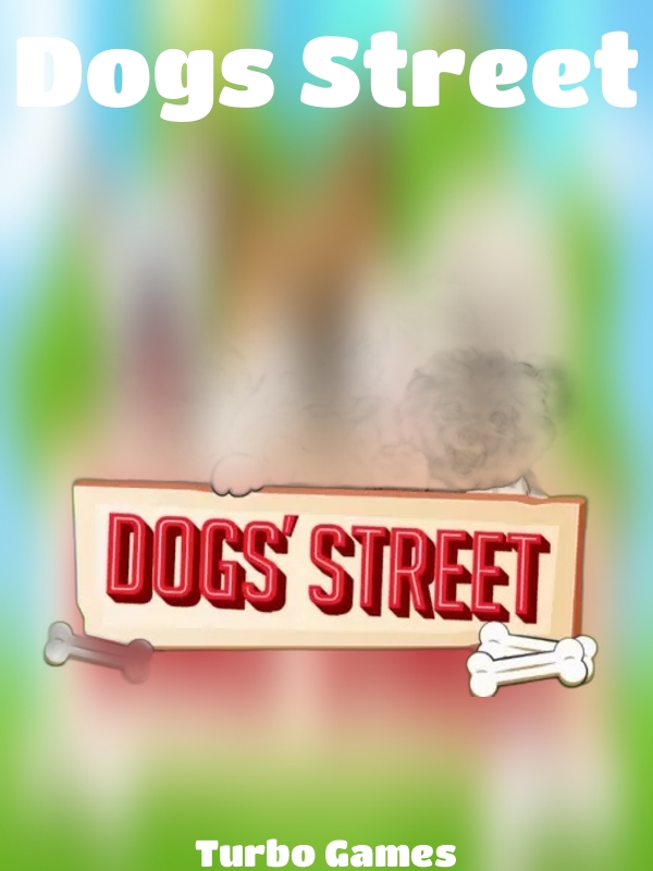 Dogs Street slot Turbo Games