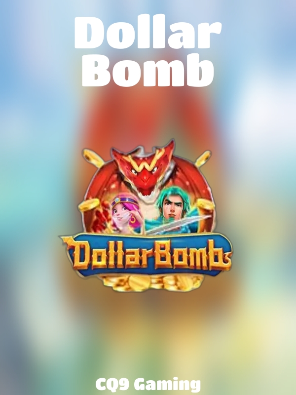 Dollar Bomb slot CQ9 Gaming