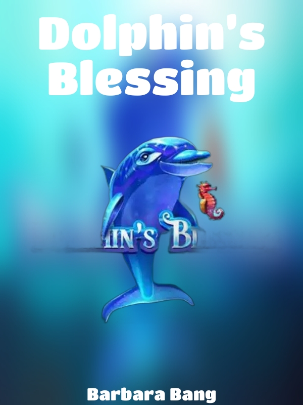 Dolphin’s Blessing slot Barbara Bang