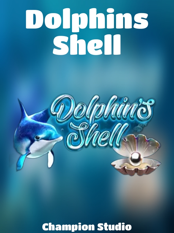 Dolphins Shell slot Champion Studio