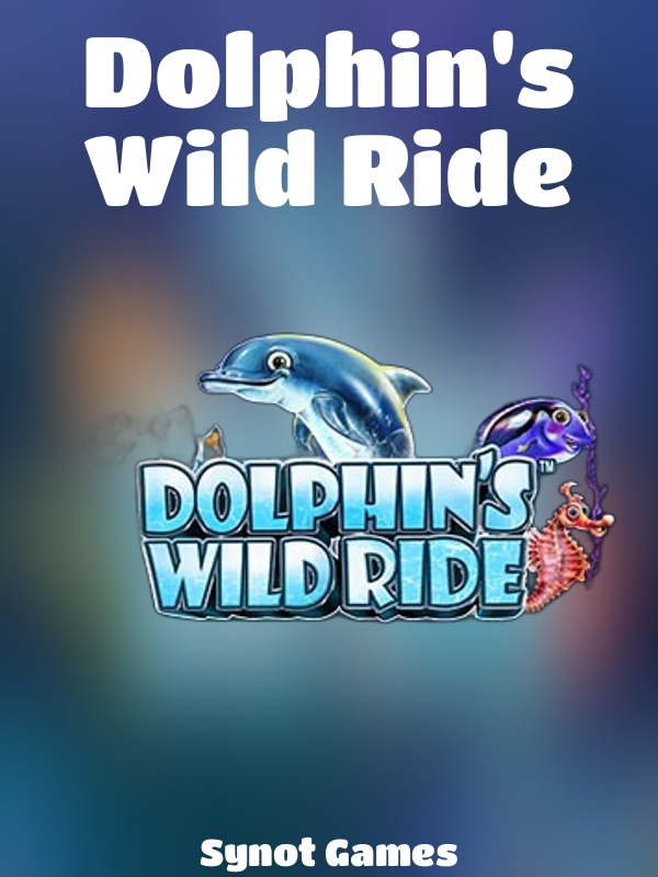 Dolphin's Wild Ride slot Synot Games