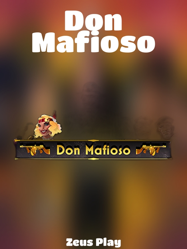 Don Mafioso slot Zeus Play