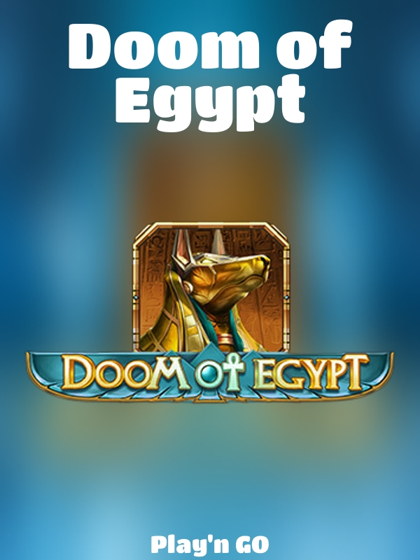 Doom of Egypt slot Play'n GO