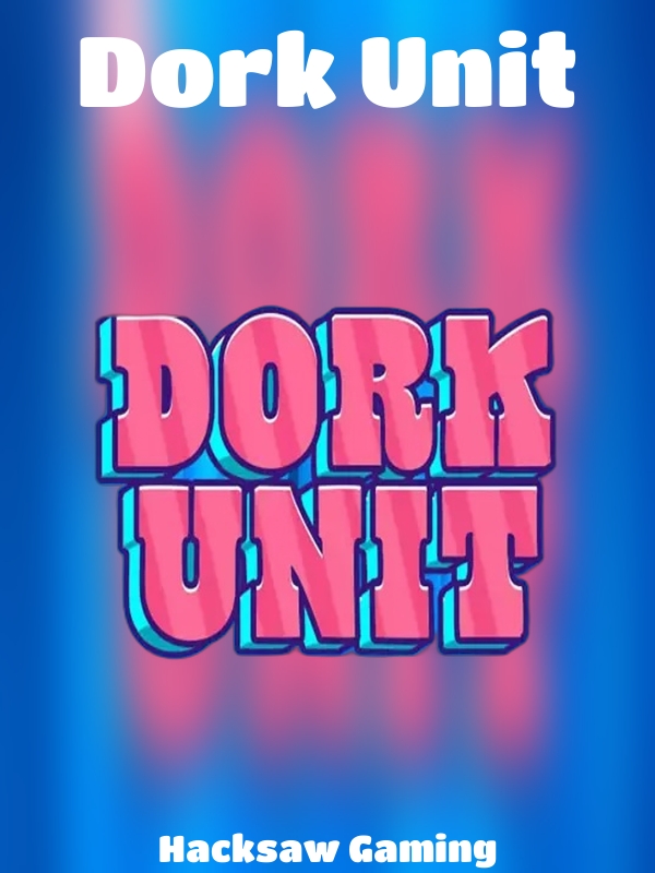 Dork Unit slot Hacksaw Gaming