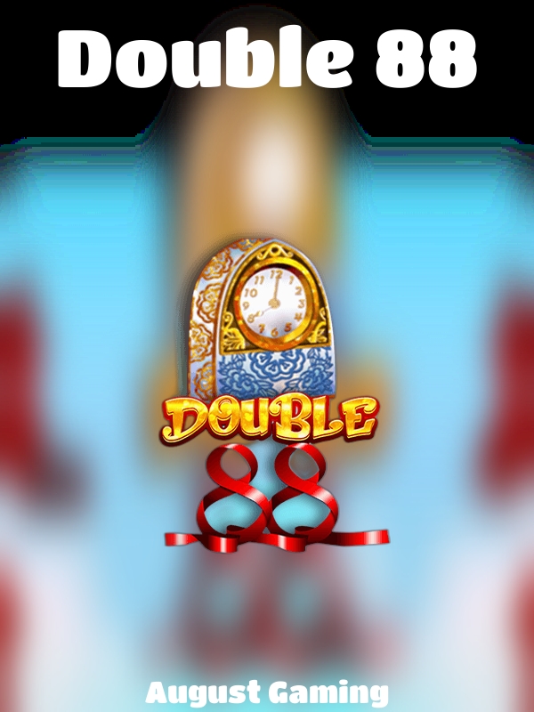 Double 88 slot August Gaming