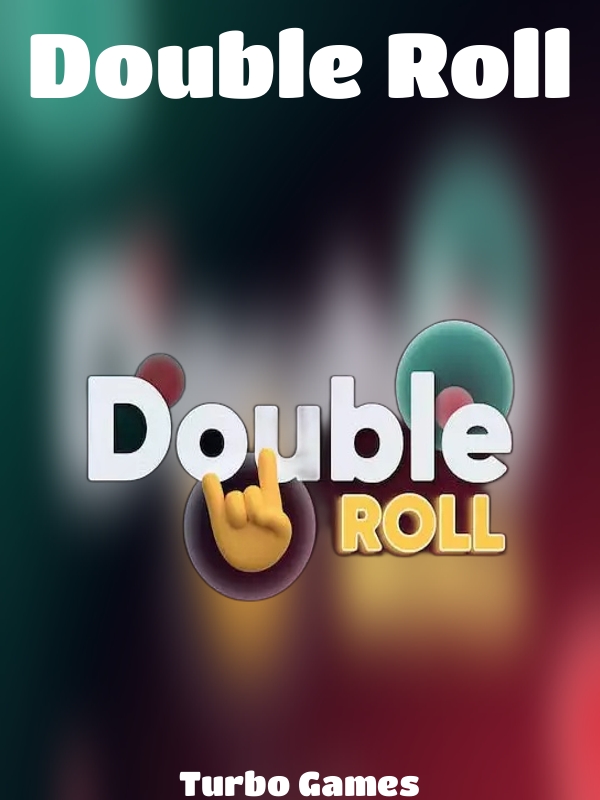 Double Roll slot Turbo Games