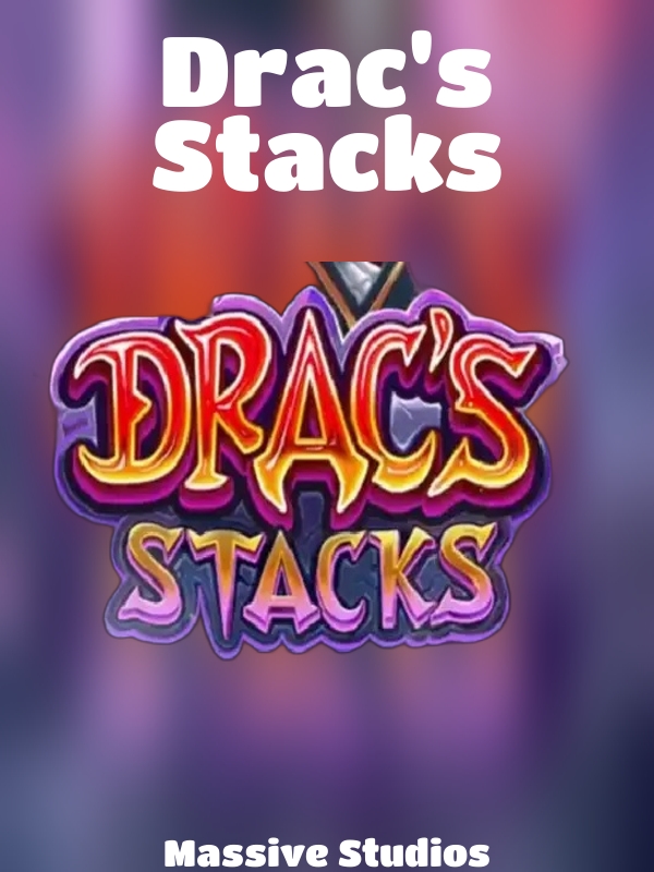 Drac's Stacks slot Massive Studios