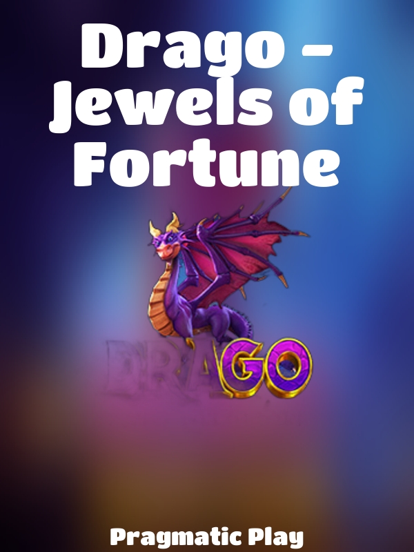 Drago - Jewels of Fortune slot Pragmatic Play