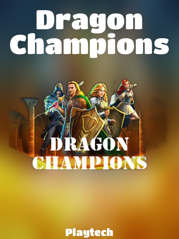 Dragon Champions slot Playtech