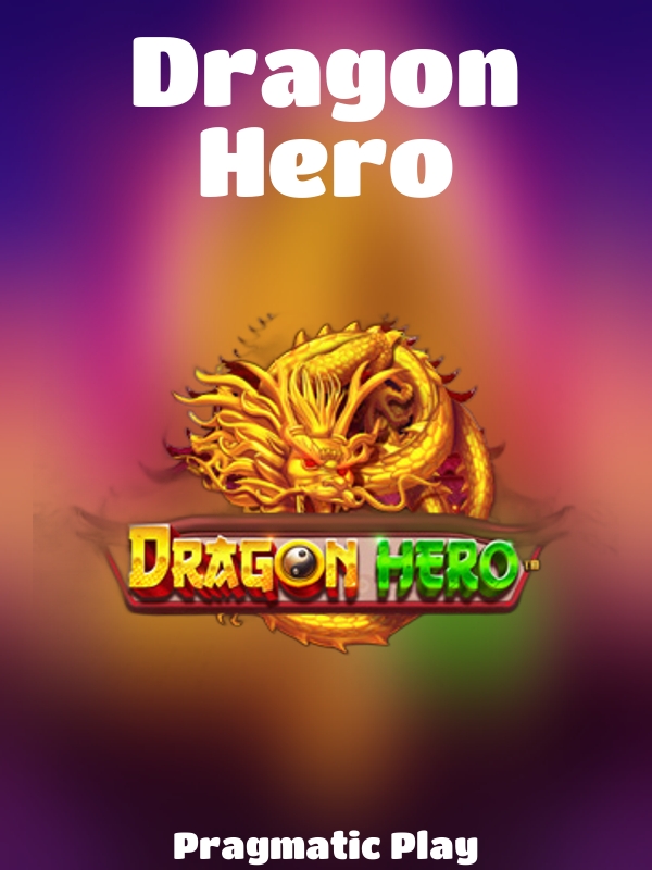 Dragon Hero slot Pragmatic Play