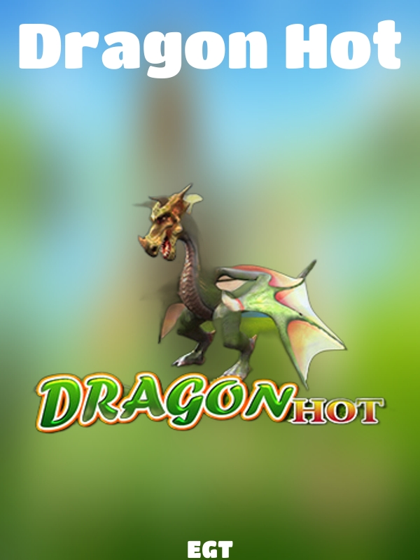 Dragon Hot slot EGT