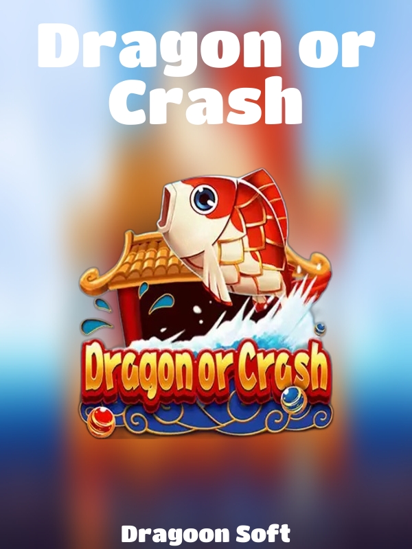 Dragon or Crash slot Dragoon Soft