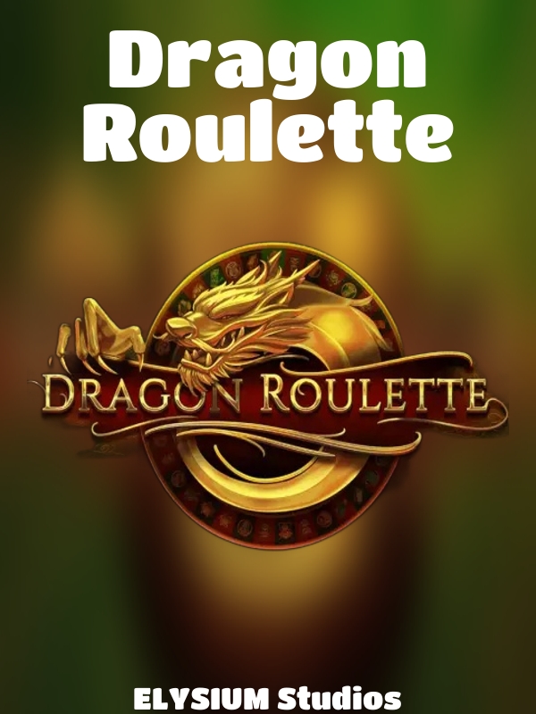 Dragon Roulette slot ELYSIUM Studios