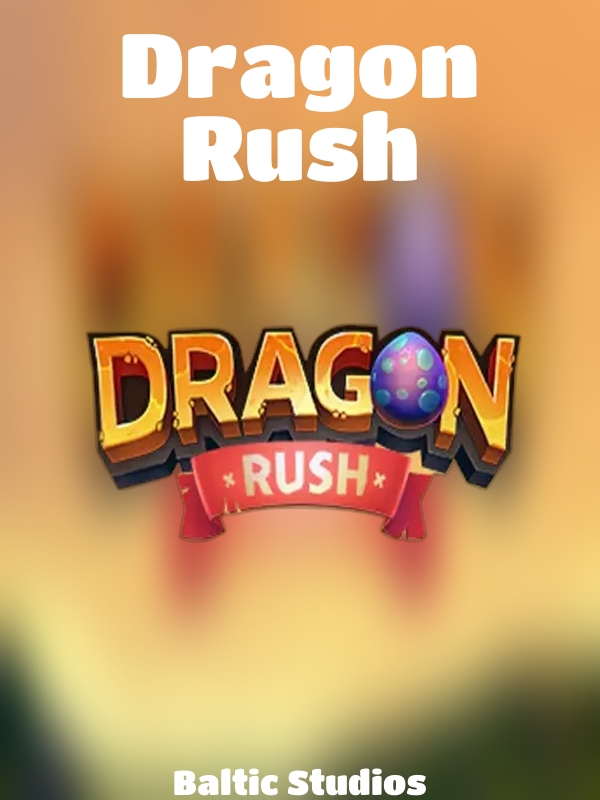 Dragon Rush slot Baltic Studios