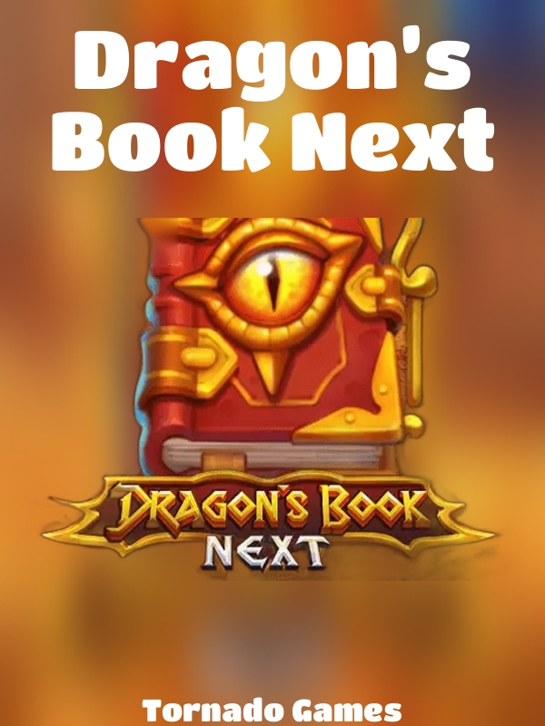 Dragon’s Book Next slot Tornado Games