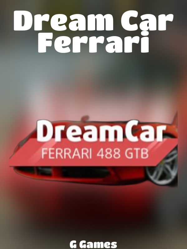 Dream Car Ferrari slot G Games