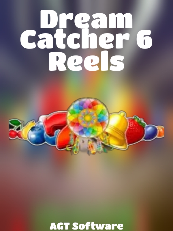 Dream Catcher 6 Reels slot AGT Software