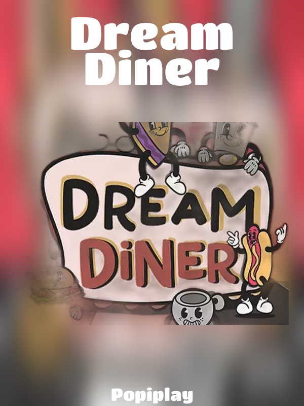 Dream Diner slot Popiplay