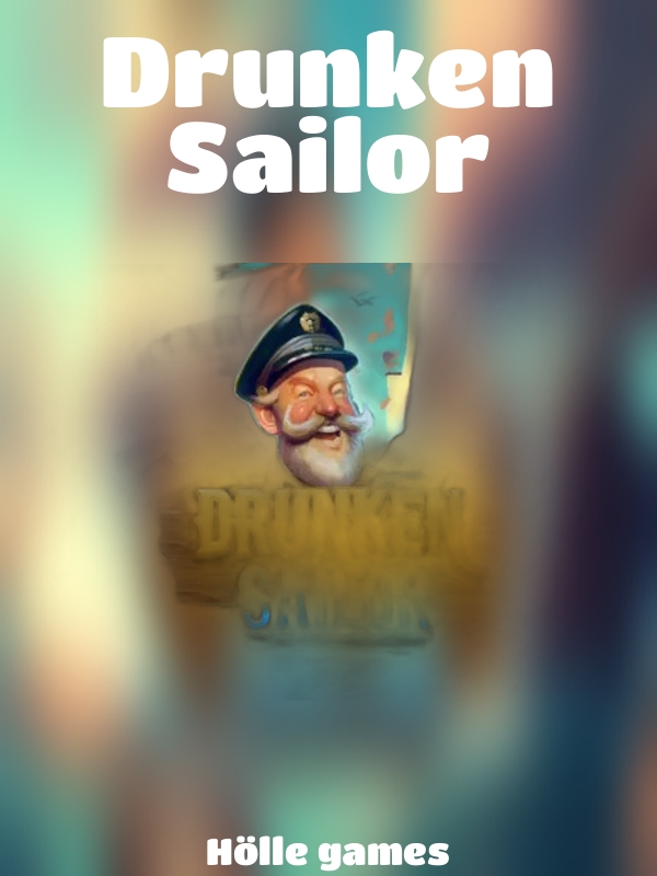 Drunken Sailor slot Hölle games