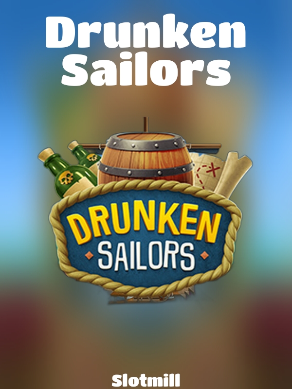 Drunken Sailors slot Slotmill