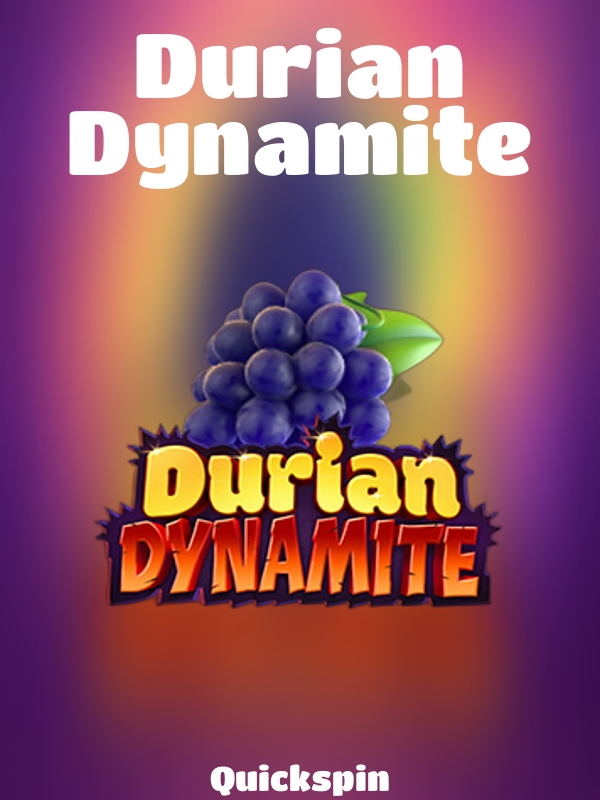 Durian Dynamite slot Quickspin