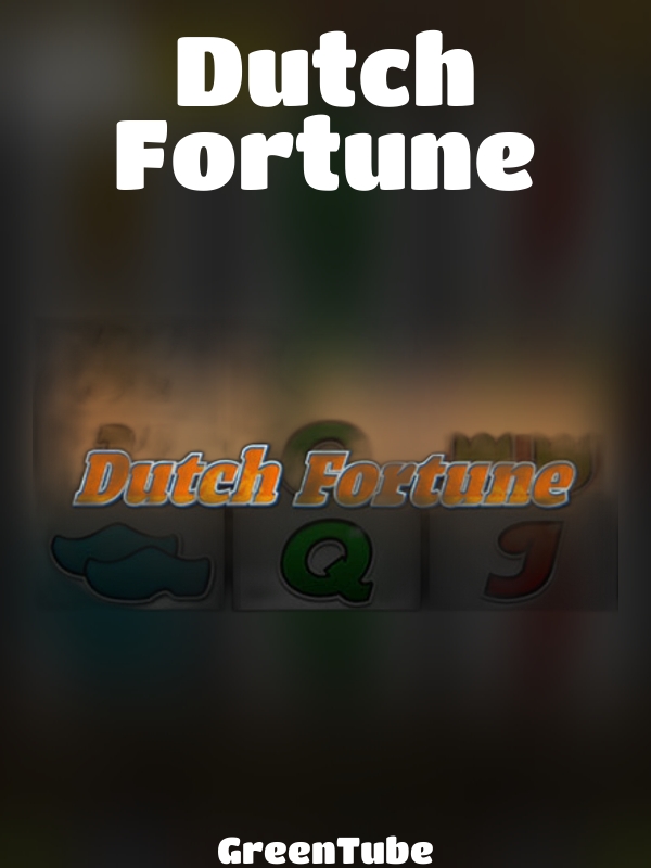 Dutch Fortune slot GreenTube