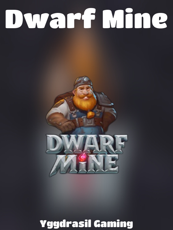 Dwarf Mine slot Yggdrasil Gaming