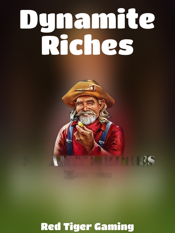 Dynamite Riches slot Red Tiger Gaming