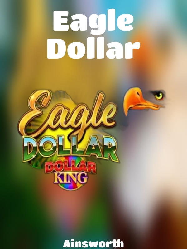 Eagle Dollar slot Ainsworth