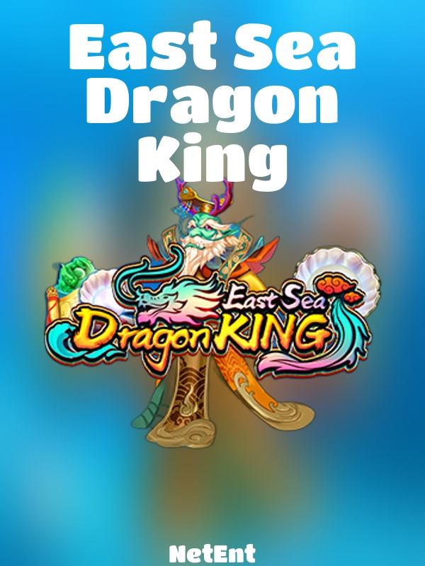 East Sea Dragon King slot NetEnt