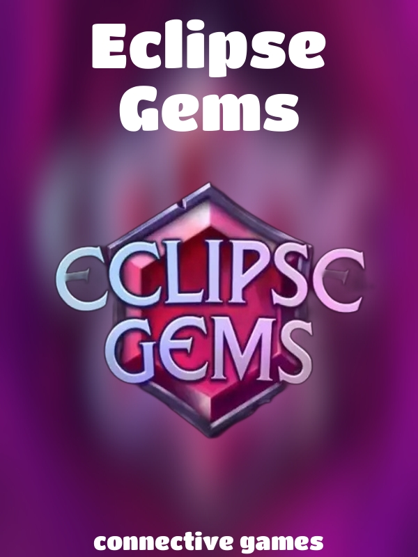 Eclipse Gems slot connective games