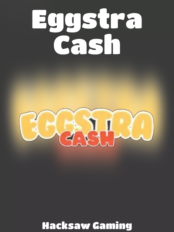 Eggstra Cash slot Hacksaw Gaming