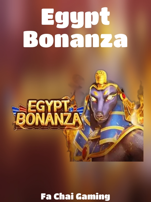 Egypt Bonanza slot Fa Chai Gaming