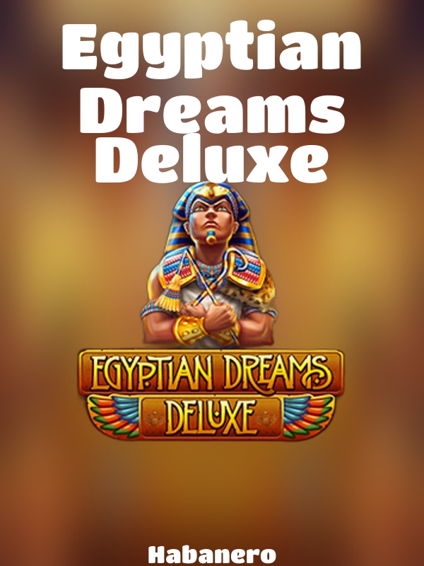 Egyptian Dreams Deluxe slot Habanero