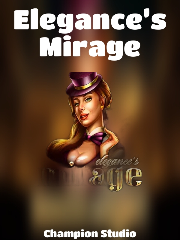 Elegance’s Mirage slot Champion Studio