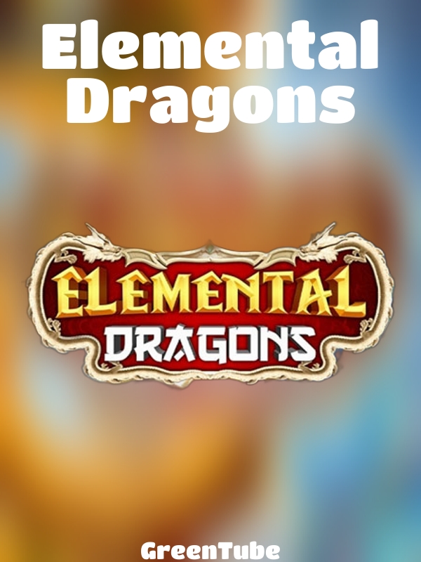 Elemental Dragons slot GreenTube