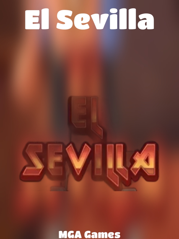 El Sevilla slot MGA Games