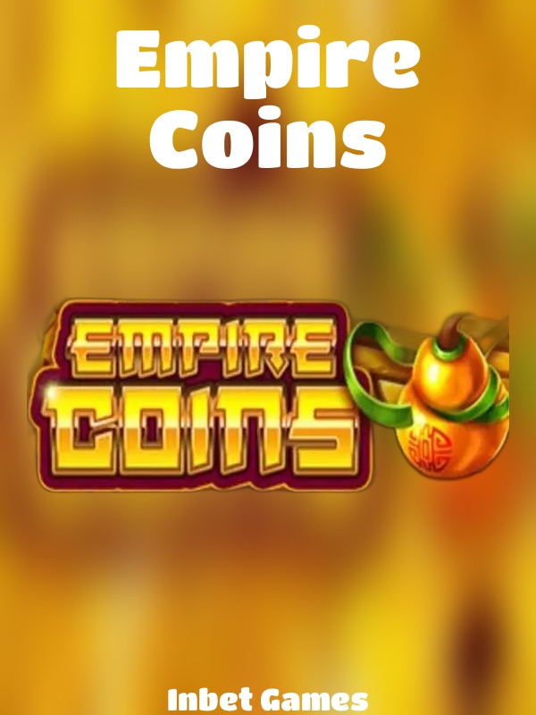 Empire Coins slot Inbet Games