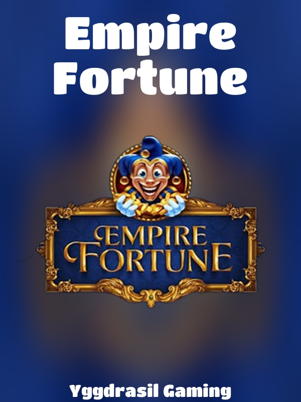 Empire Fortune slot Yggdrasil Gaming